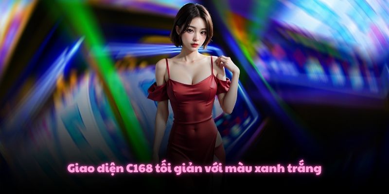 C168 BEAPOPOFCOLOR Link Nhà Cái C168.COM Mới Nhất T7/2026 4 Giao diện C168 tối giản với màu xanh trắng